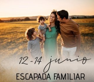12/13/14 de juny de 2026. Escapada familiar