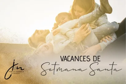 VACANCES SETMANA SANTA 2026 - Del 28 de març al 6 d'Abril -